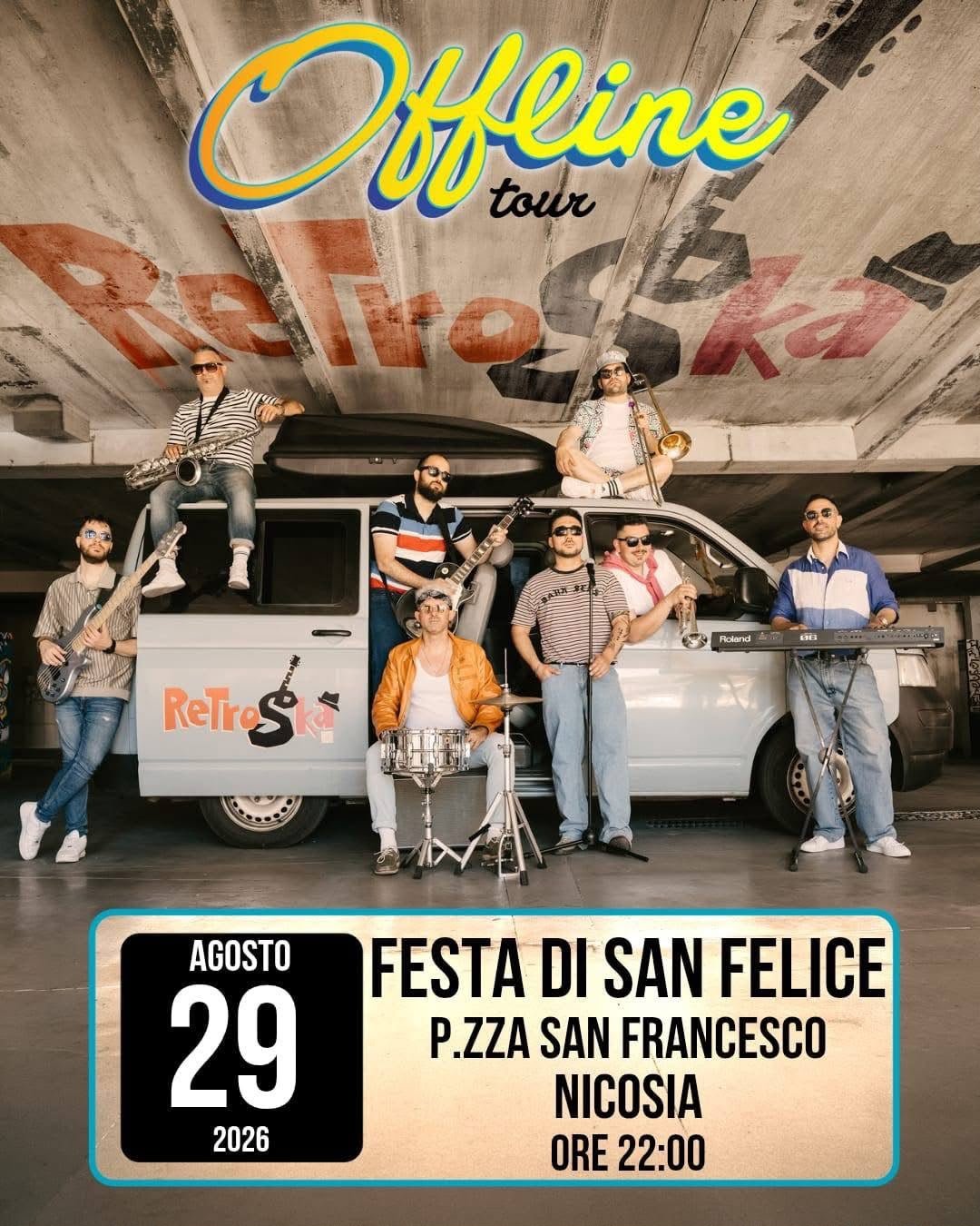 Offline Tour – RetroSka Live alla Festa di San Felice