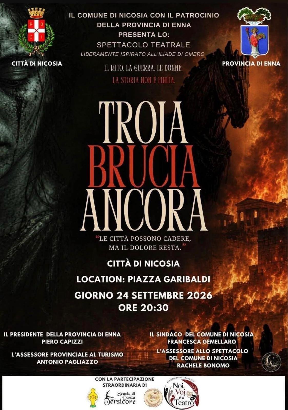 Troia Brucia Ancora, Spettacolo Teatrale